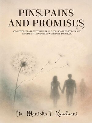 cover image of Pins,Pains, and Promises